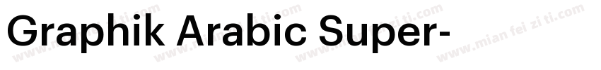 Graphik Arabic Super字体转换